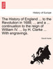 The History of England ... to the Revolution in 1688; ... and a ... continuation to the reign of William IV. ... by H. Clarke ... With engravings.