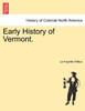 Early History of Vermont.