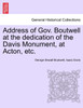 Address of Gov. Boutwell at the dedication of the Davis Monument, at Acton, etc.