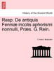 Resp. De antiquis Fenniæ incolis aphorismi nonnulli, Præs. G. Rein.