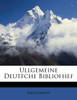 Ullgemeine Deutfche Bibliofhef