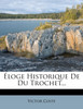 Éloge Historique De Du Trochet...