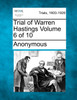 Trial of Warren Hastings Volume 6 of 10