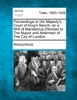 Proceedings in His Majesty's Court of King's Bench, on a Writ of Mandamus Directed to The Mayor and Aldermen of The City of London