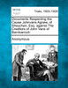 Documents Respecting the Cause Johnvans Agnew, of Sheuchan, Esq. against The Creditors of John Vans of Barnbarroch