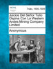 Juicios del Senor Tulio Ospina Con La Western Andes Mining Company Limited