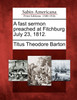 A fast sermon preached at Fitchburg July 23, 1812.