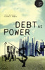 Debt as Power