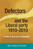 Defectors and the Liberal Party 19102010