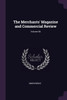 The Merchants' Magazine and Commercial Review; Volume 56