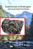Nephrite Jade of Washington and Associated Gem Rocks