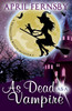 As Dead As A Vampire