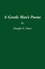 A Gentle Man's Poems