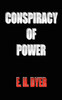 Conspiracy of Power