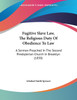 Fugitive Slave Law, The Religious Duty Of Obedience To Law