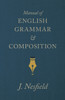 Manual of English Grammar and Composition