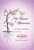 My Roots and Blossoms