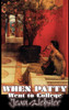 When Patty Went to College by Jean Webster, Fiction, Girls & Women, People & Places