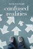 Confused Realities