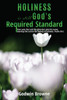 Holiness is still God's Required Standard