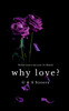 Why Love?