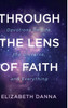 Through the Lens of Faith