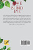Love Has a Blind Eye
