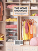 The Home Organized