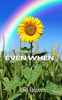 Even When