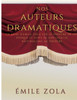 Nos auteurs dramatiques (suite de l'essai Le Naturalisme au Théâtre)