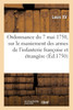 Ordonnance du roy du 7 mai 1750, sur le maniement des armes de l'infanterie françoise et étrangère