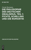 Die Philosophie des deutschen Idealismus, Teil 1