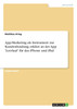 App-Marketing als Instrument zur Kundenbindung, erklärt an der App 'Leerlauf' für das iPhone und iPad