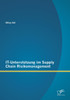 IT-Unterstützung im Supply Chain Risikomanagement