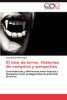 El cine de terror. Historias de vampiros y qarqachas