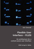 Flexible User Interface - FLUSI