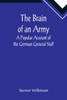 The Brain of an Army