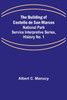 The Building of Castello de San Marcos; National Park Service Interpretive Series, History No. 1