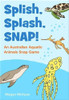 Splish, Splash, SNAP!