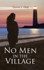 No Men in the Village