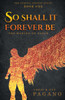 So Shall It Forever Be