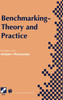Benchmarking - Theory and Practice