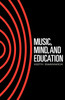 Music, Mind and Education