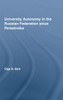 University Autonomy in Russian Federation Since Perestroika