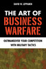 The Art of Business Warfare