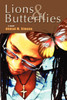 Lions and Butterflies