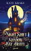 Night Shift At The Shadow Bay Hotel