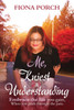 Me, Kniest & Understanding