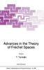 Advances in the Theory of Fréchet Spaces