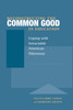 Reconstructing the Common Good in Education